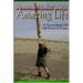 How To Have Your Most Amazing Life