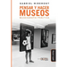 Pensar y hacer los museos: Museografía práctica