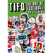Tifo: The Art of Football Fan Stickers