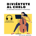 Diviértete al chelo: 20 Canciones originales y divertidas