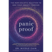Panic Proof: The New Holistic Solution to End Your Anxiety Forever