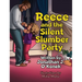 Reece and the Silent Slumber Party