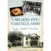 The Milders Inn of Fairfield, Ohio: Gangsters, Baseball & Fried Chicken