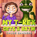 My T- Rex Gets a Bath: (Bedtime story about a Boy and his Pet Dinosaur, Picture Books, Preschool Books, Ages 3-8, Baby Books, Kids Book)