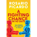 A Fighting Chance in 40 Days: 12 Steps to a New Life in Jesus