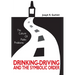 The Culture of Public Problems: Drinking-Driving and the Symbolic Order