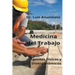 Medicina del Trabajo. Agentes Físicos y Ergonómicos.
