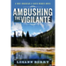 Ambushing the Vigilante: A Rose Brashear & Savio Mendes Novel