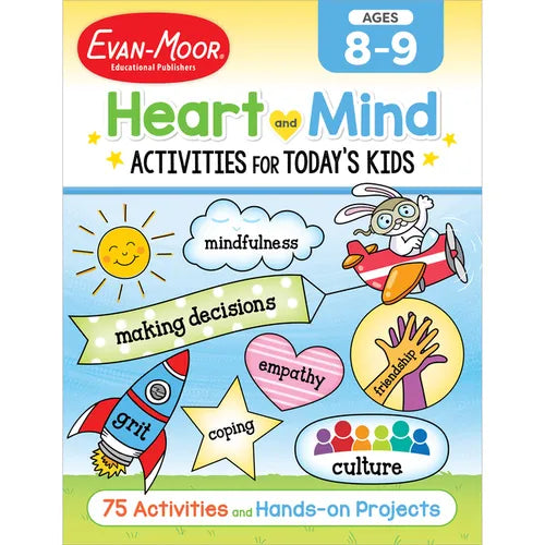 Heart and Mind Activities for Today's Kids, Ages 8-9