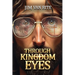 Through Kingdom Eyes