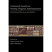 Untenured Faculty as Writing Program Administrators: Institutional Practices and Politics