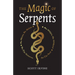 The Magic of Serpents