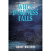 When Darkness Falls