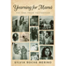 Yearning for Mamá: The One From Yesteryear