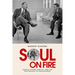 Soul on Fire: Martin Luther King Jr. and the Psychology of Nonviolence