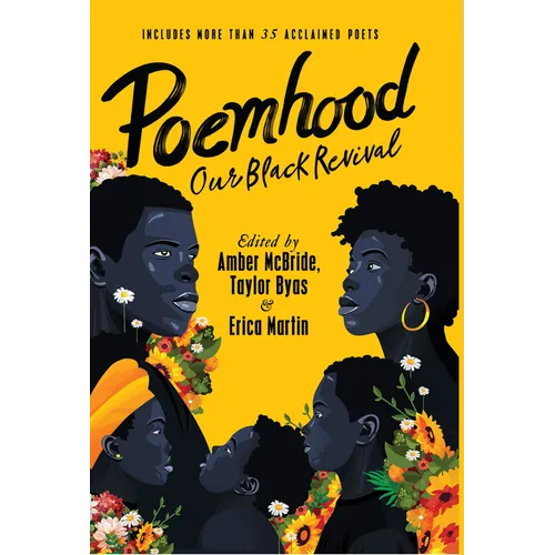 Poemhood: Our Black Revival: History, Folklore and the Black Experience: A Young Adult Poetry Anthology