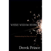 Where Wisdom Begins: Understanding the Fear of the Lord