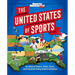 The United States of Sports: An Atlas of Teams, Stats, Stars, and Facts for Every State in America