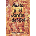 Nusta y El Jardin del Sol