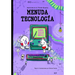 Aventuras en el Mundo Binario: Menuda Tecnología