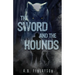 The Sword and the Hounds