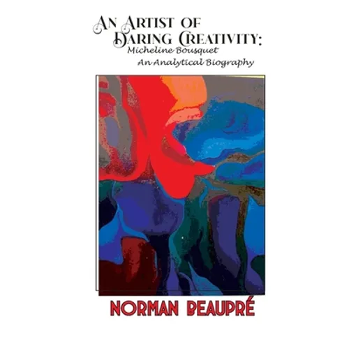 An Artist of Daring Creativity