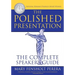 The Polished Presentation: The Complete Speaker's Guide