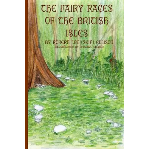 The Fairy Races of the British Isles