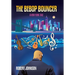 The BeBop Bouncer: A New York Tale