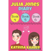 Julia Jones' Diary - Part Two: Books 4 - 6