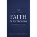 The Baptist Confession of Faith and Catechism for Dispensational Churches