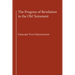 The Progress of Revelation in the Old Testament