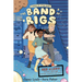 The Band of Bigs: A League of Littles Book: A Graphic Novel