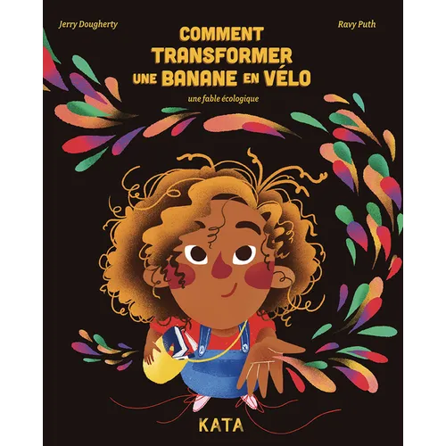 Comment Transformer Une Banane En Vélo