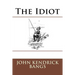 The Idiot