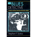 The Blues Detective: A Study of African American Detective Fiction
