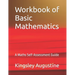 Workbook of Basic Mathematics: A Maths Self-Assessment Guide