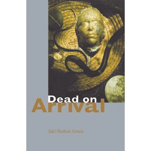 Dead on Arrival: Poems