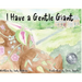 I Have a Gentle Giant