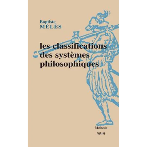 Les Classifications Des Systemes Philosophiques