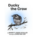Ducky the Crow