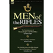Men of the Rifles: The Reminiscences of Thomas Knight of the 95th (Rifles) by Thomas Knight; Henry Curling's Anecdotes by Henry Curling &