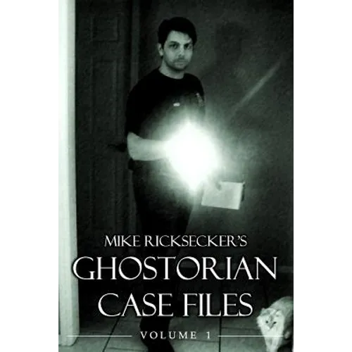 Ghostorian Case Files: Volume 1