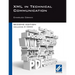 XML in Technical Communication (Second Edition)