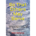 So That Others May Serve ...: Lessons Learned and Earned from 20+ years in Search and Rescue