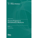 Recent Progress in Rehabilitation Medicine
