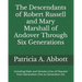 The Descendants of Robert Russell and Mary Marshall of Andover Through Six Generations: Including Male and Female Lines of Descent from Generation One