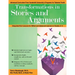 Transformations in Stories and Arguments: Integrated Ela Lessons for Gifted and Advanced Learners in Grades 2-4