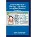 Green Card Fraud - The Ugly Truth About Immigration Fraud In America