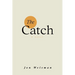 The Catch